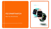 P22 Smartwatch by@Outfy